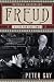 Freud: a Life for Our Time