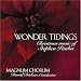 Wonder Tidings: Christmas Music of Stephen Paulus