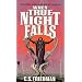 When True Night Falls (Coldfire Trilogy)