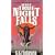 When True Night Falls (Coldfire Trilogy, Book 2)