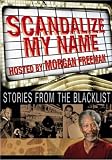 Scandalize My Name: Stories From the Blacklist [DVD] [2000] [Region 1] [US Import] [NTSC]