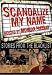 DVD : Scandalize My Name: Stories From the Blacklist