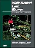 Walk-Behind Lawn Mower: Service Manual (Walk Behind Lawn Mower Service Manual) (Walk Behind Lawn Mower Service Manual) 
