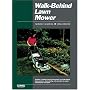 Walk-Behind Lawn Mower: Service Manual (Walk Behind Lawn Mower Service Manual)
