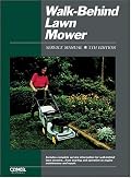 Walk-Behind Lawn Mower: Service Manual (Walk Behind Lawn Mower Service Manual) (Walk Behind Lawn Mower Service Manual)
