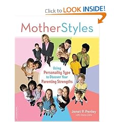 MotherStyles: Using Personality Type to Discover Your Parenting Strengths