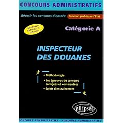 Inspecteur des douanes : Cat�gorie A
