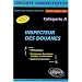 Inspecteur des douanes : Cat�gorie A