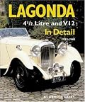 Lagonda 4 1/2 Litre & V12 In Detail: 1933-1940 (In Detail)