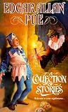 Edgar Allan Poe : A Collection of Stories