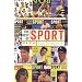 The Best of SPORT: Classic Writing From the Golden Era of Sports