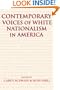 Contemporary Voices of White Nationalism in America