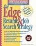The Edge Resume and Job Search Strategy