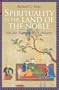 Spirituality in the Land of the Noble: How Iran Shaped the World's Religions