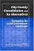 City-County Consolidation and Its Alternatives: Reshaping the Local Government Landscape