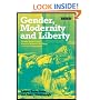 Gender, Modernity and Liberty: Middle Eastern and Western Women's Writings - a Critical Sourcebook