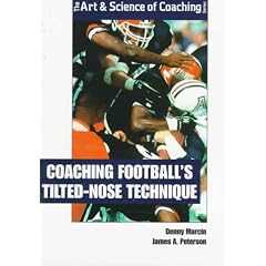 Coaching Football's Tilted-Nose Technique