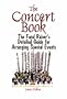 The Concert Book: What Needs to Be Done--And How to Get It Done