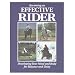 Becoming an Effective Rider: Developing Your Mind and Body for Balance and Unity
