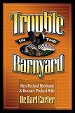 Trouble In The Barnyard