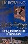 HARRY POTTER T03 : LE PRISONNIER D'AZKABAN