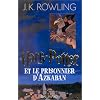 Harry Potter, tome 3 : Harry Potter et le Prisonnier d'Azkaban