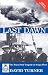 Last Dawn - The Royal Oak Tragedy at Scapa Flow