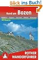 Rund um Bozen - Kaltern, Eppan, Sarntal, Ritten, Klausen. 50 Touren (Rother Wanderf�hrer)