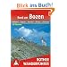 Rund um Bozen - Kaltern, Eppan, Sarntal, Ritten, Klausen. 50 Touren (Rother Wanderf�hrer)