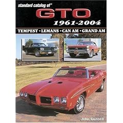 Standard Catalog of Gto 1961-1993: Tempest, Lemans, Can Am, Grand Am