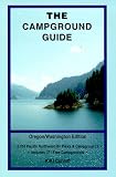 The Campground Guide: Oregon/Washington Edition