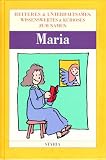 Nomen est omen, Maria - 