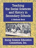 Teaching the Social Sciences and History in Secondary Schools: A Methods Book