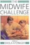 The Midwife Challenge (Issues in Women's Health series)