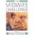 The Midwife Challenge (Issues in Women's Health)