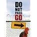 Do Not Pass Go