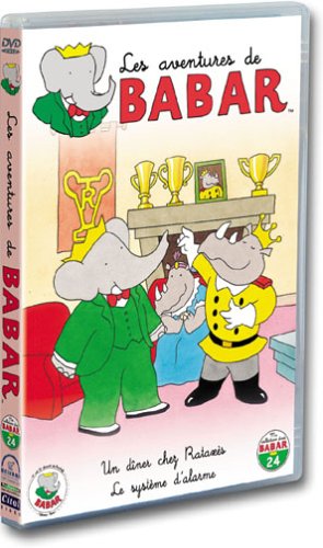 Les Aventures de Babar : Un dîner chez Rataxès / Le Système d'alarme (+ 4 comptines)