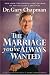 Dr. Gary Chapman on The Marriage You've Always Wanted