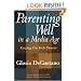 Parenting Well in a Media Age: Keeping Our Kids Human