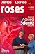 Roses: Practical Advice and the Science Behind It (Question & Answer Series, 3)
