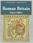 Roman Britain: (Historic Scotland Series) (English Heritage)