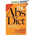 Click here to buy The Abs Diet: The Six-Week Plan to Flatten Your Stomach and Keep You Lean for Life by  David Zinczenko and Ted Spiker.