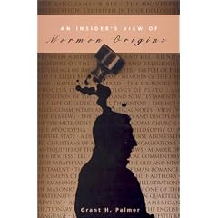 An Insider's View of Mormon Origins