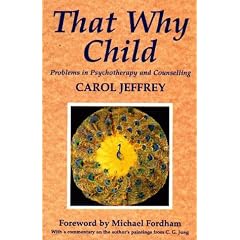 That Why Child: Problems in Psychotherapy and Counselling