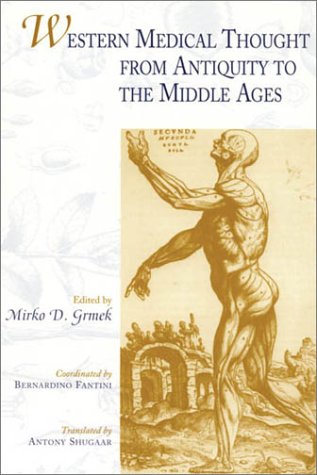 Image of: Western Medical Thought from Antiquity to the Middle Ages: Coordinated by Bernardino Fantini