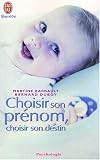 Choisir son pr�nom, choisir son destin