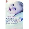 Choisir son pr�nom, choisir son destin