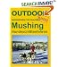 Mushing. Hundeschlittenfahren. OutdoorHandbuch