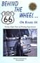 Behind the Wheel...on Route 66