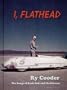 I, Flathead Limited Deluxe Edition